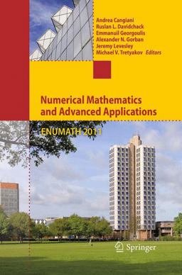 Numerical Mathematics and Advanced Applications 2011