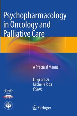 Psychopharmacology in Oncology and Palliative Care Psychopharmacology in Oncology and Palliative Care