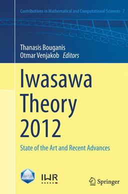 Iwasawa Theory 2012 Iwasawa Theory 2012