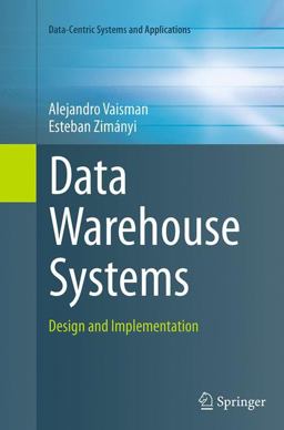 Data Warehouse Systems Design and Implementation  9783662513507 Front Cover
