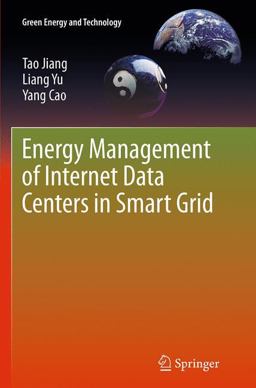 Energy Management of Internet Data Centers in Smart Grid Energy Management of Internet Data Centers in Smart Grid