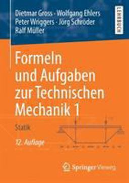 Formeln und Aufgaben Zur Technischen Mechanik 1