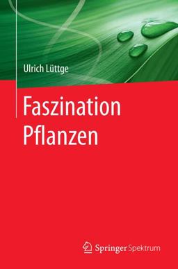 FASZINATION PFLANZEN FASZINATION PFLANZEN