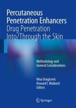 Percutaneous Penetration Enhancers Drug Penetration into/Through the Skin