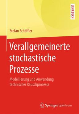 Verallgemeinerte Stochastische Prozesse