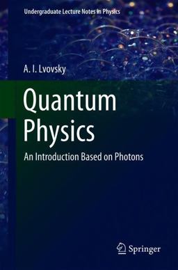 Quantum Physics An Introduction Based on Photons  9783662565827 Front Cover