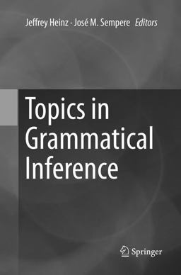 Topics in Grammatical Inference Topics in Grammatical Inference