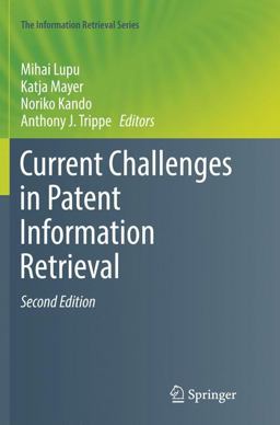 Current Challenges in Patent Information Retrieval Current Challenges in Patent Information Retrieval