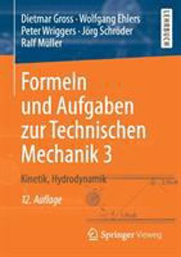 Formeln und Aufgaben Zur Technischen Mechanik 3 Formeln und Aufgaben Zur Technischen Mechanik 3