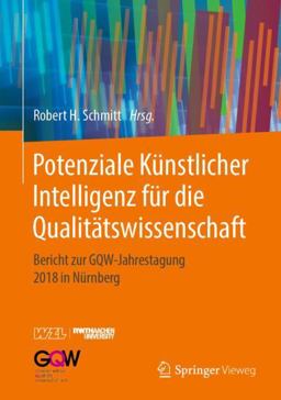 Potenziale Künstlicher Intelligenz Für Die Qualitätswissenschaft