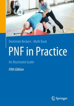 PNF in Practice An Illustrated Guide 5th 9783662618172 Front Cover