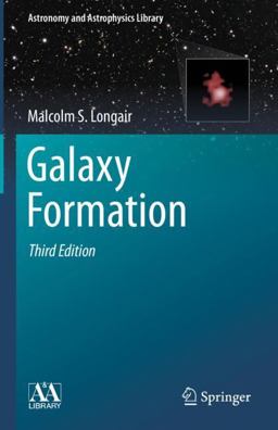 Galaxy Formation 3rd 9783662658901 Front Cover