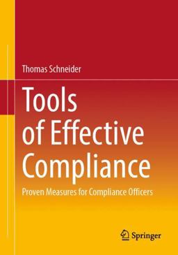 Tools of Effective Compliance Tools of Effective Compliance