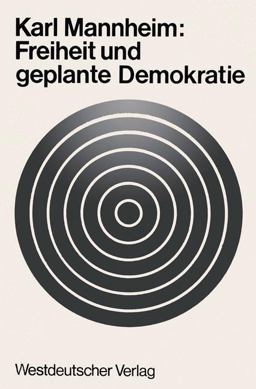 Freiheit und Geplante Demokratie Freiheit und Geplante Demokratie
