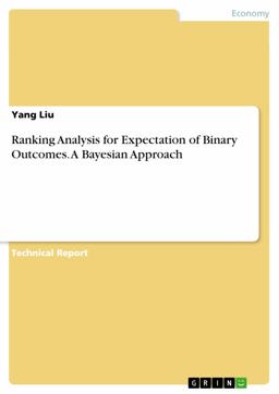 Ranking Analysis for Expectation of Binary Outcomes. a Bayesian Approach