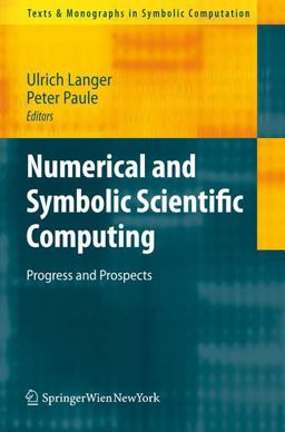 Numerical and Symbolic Scientific Computing Numerical and Symbolic Scientific Computing