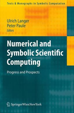 Numerical and Symbolic Scientific Computing Numerical and Symbolic Scientific Computing