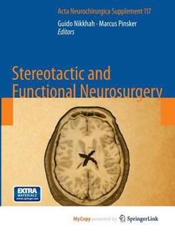 Stereotactic and Functional Neurosurgery