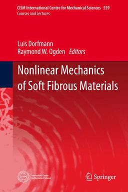 Nonlinear Mechanics of Soft Fibrous Materials Nonlinear Mechanics of Soft Fibrous Materials