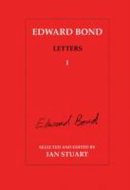 Edward Bond Letters: Volume 5