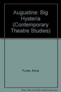 Augustine, Big Hysteria