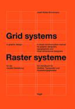 Grid Systems in Graphic Design A Visual Communication Manual for Graphic Designers, Typographers and Three Dimensional Designers 4th 9783721201451 Front Cover