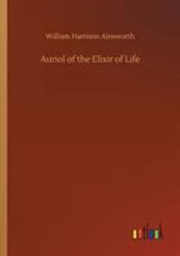Auriol of the Elixir of Life