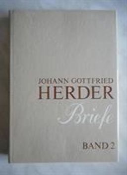 Johann Gottfried Herder. Briefe