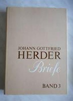 Johann Gottfried Herder. Briefe