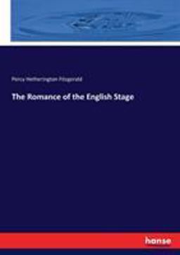 The Romance of the English Stage