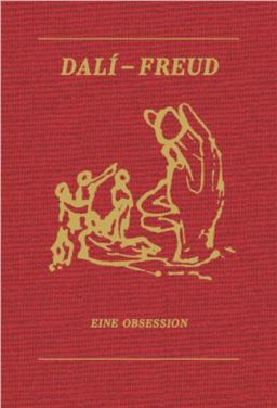 Dalí - Freud: an Obsession