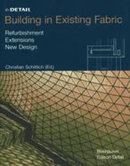 Building in Existing Fabric