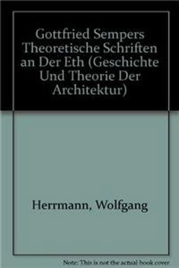 Gottfried Sempers theoretische Schriften an der ETH