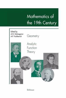 Mathematics of the 19th Century Geometry, Analytic Function Theory  9783764350482 Front Cover