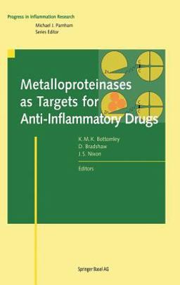 Metalloproteinases As Targets for Anti-Inflammatory Drugs
