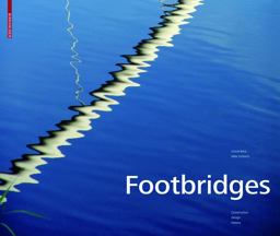 Footbridges Construction, Design, History  9783764381394 Front Cover
