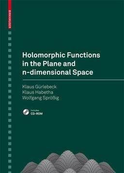 Holomorphic Functions in the Plane and N-Dimensional Space