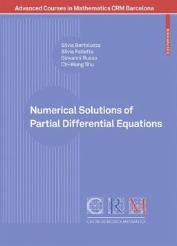 Numerical Solutions of Partial Differential Equations  9783764389390 Front Cover