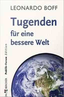 Tugenden Für eine Bessere Welt