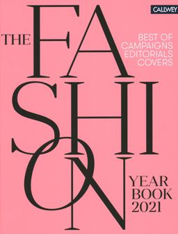 The Fashion Yearbook 2021 The Fashion Yearbook 2021