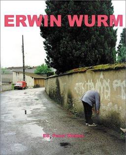 Erwin Wurm