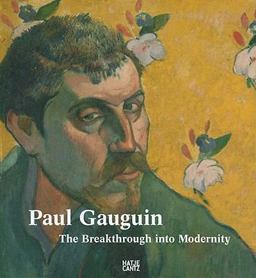 Gauguin: the Breakthrough into Modernity