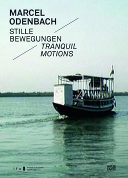 Marcel Odenbach: Tranquil Motions