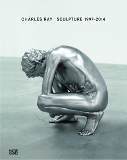 Charles Ray: Sculpture, 1997-2014