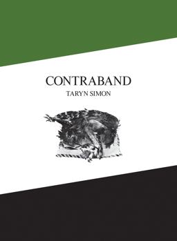 Taryn Simon Contraband  9783775739719 Front Cover