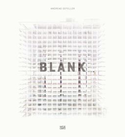 Andreas Gefeller: Blank Andreas Gefeller: Blank