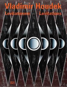 Vladimír Houdek: Levitations