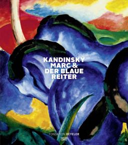 Kandinsky, Marc, and der Blaue Reiter  9783775741699 Front Cover
