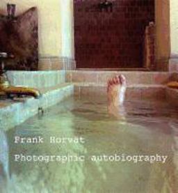 Frank Horvat Photographic Autobiography  9783775742085 Front Cover