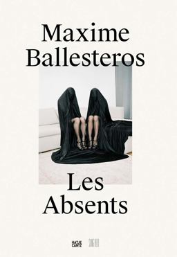 Maxime Ballesteros Les Absents  9783775743563 Front Cover